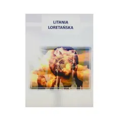 Co to jest litania loretańska? Poznaj jej znaczenie i historię